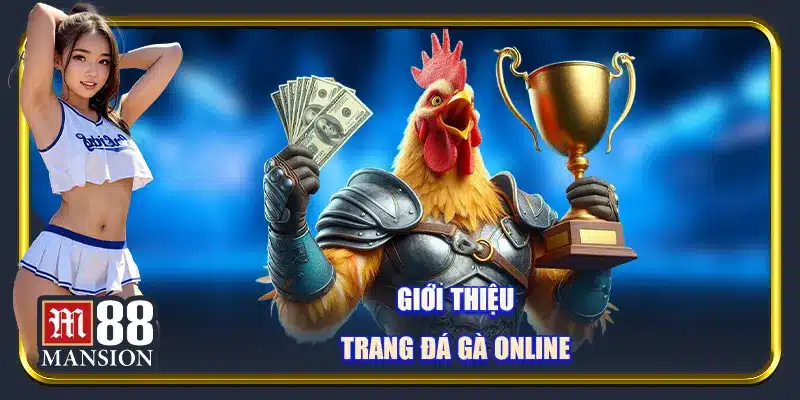 Giới thiệu trang đá gà online